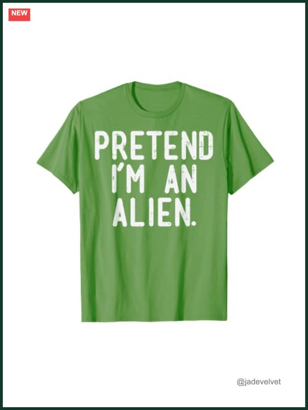 Halloween Pretend Im An Alien Funny Costume Tee Shirt